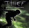 Thief: Deadly Shadows